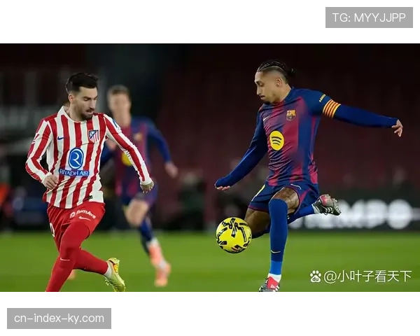 马竞对巴萨一役仅6次射门2次射正，进攻组织陷入困境